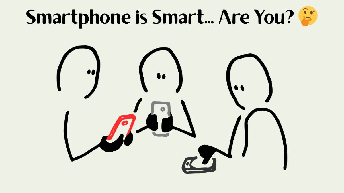 smart ohone is smart